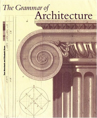 Bulfinch The Grammar Of Architecture