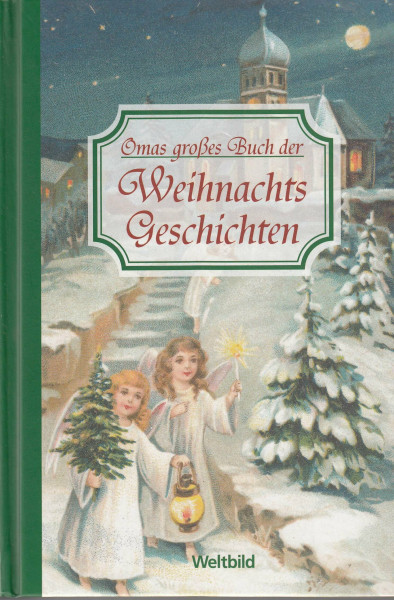 Omas grosses Buch der Weihnachtsgeschichten