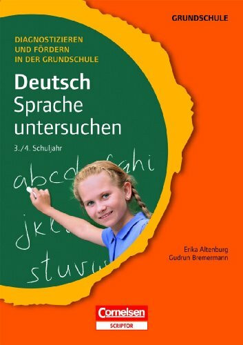 Diagnostizieren und Fördern in der Grundschule - Deutsch - 3./4. Schuljahr: Sprache untersuchen - Kopiervorlagen
