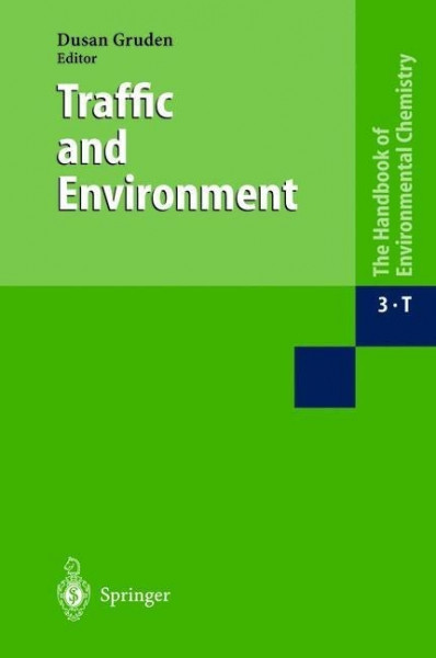 The Handbook of Environmental Chemistry 03/T. Traffic and Environment