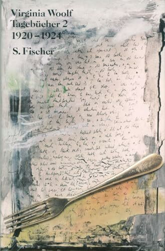 Tagebücher 2: 1920-1924 (Virginia Woolf, Gesammelte Werke)