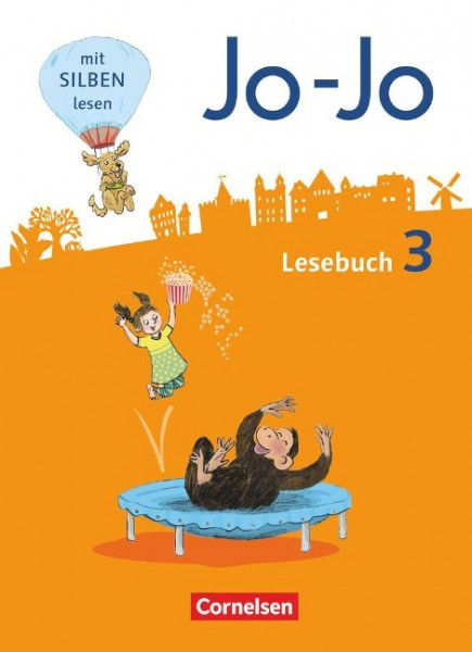 Jo-Jo Lesebuch 3. Schuljahr - Allgemeine Ausgabe - Schülerbuch