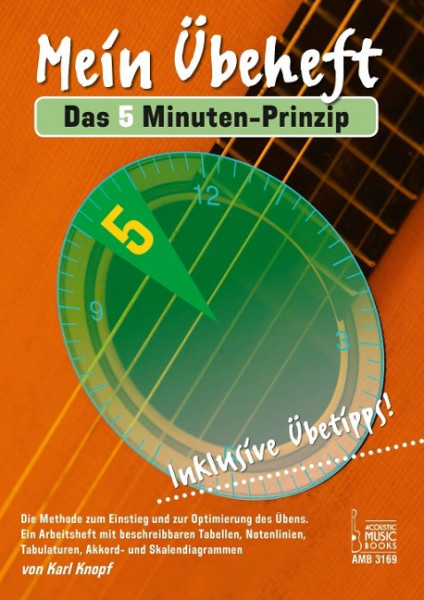 Mein Übeheft. Das 5 Minuten-Prinzip.