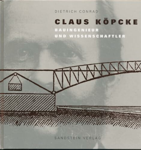 Claus Köpcke: Bauingenieur und Wissenschaftler