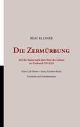 Die Zermürbung