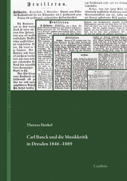 Carl Banck und die Musikkritik in Dresden 1846-1889