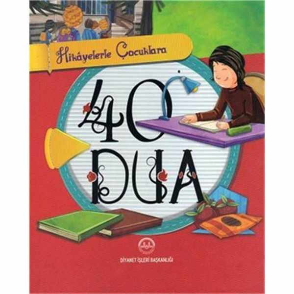 Hikayelerle Cocuklara 40 Dua