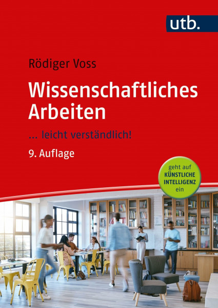 Wissenschaftliches Arbeiten: ... leicht verständlich!