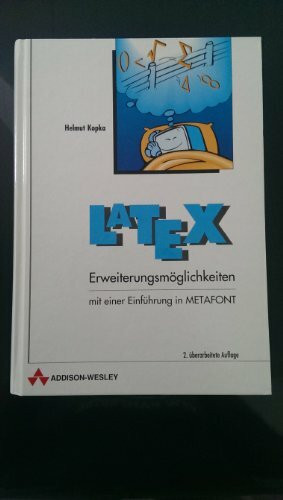 Latex. Erweiterungsmöglichkeiten mit einer Einführung in METAFONT