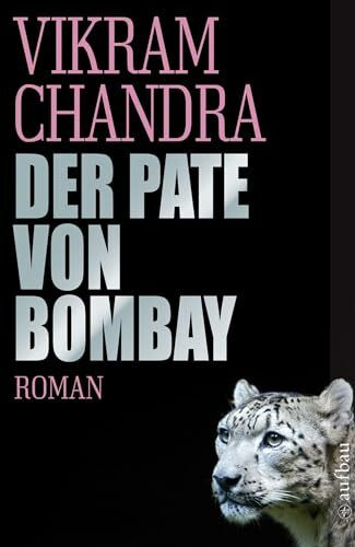Der Pate von Bombay: Roman