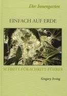 Einfach auf Erde: Der Innengarten