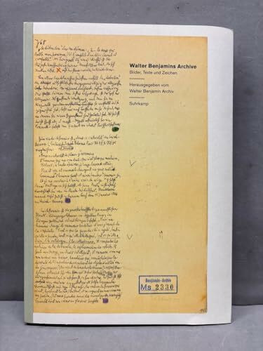 Walter Benjamins Archive: Bilder, Texte und Zeichen