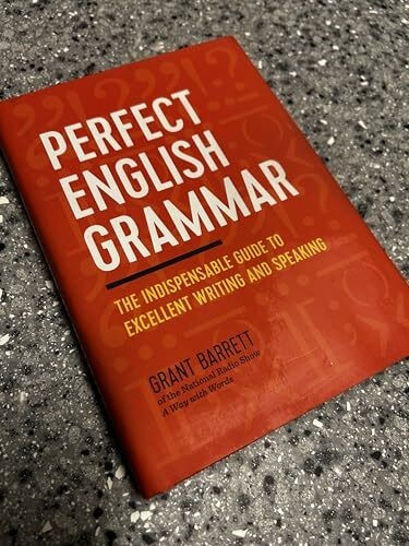 Perfect English Grammar: The Indispensable Guide to Excellent Writing and Speaking