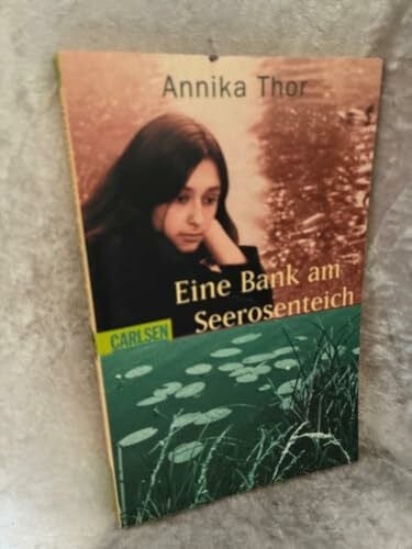 Eine Bank am Seerosenteich (Steffi und Nelli, Band 2)