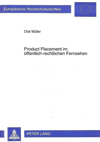 Product Placement im öffentlich-rechtlichen Fernsehen