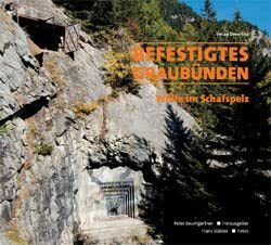 Befestigtes Graubünden: Wölfe im Schafspelz