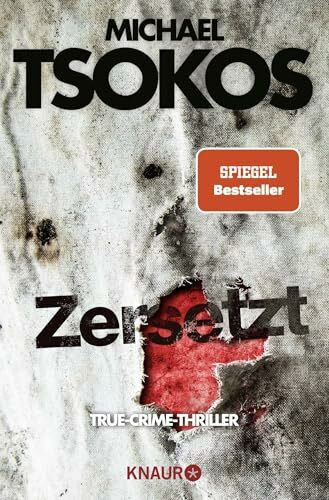 Zersetzt: True-Crime-Thriller | SPIEGEL Bestseller (Die Fred Abel-Reihe, Band 2)