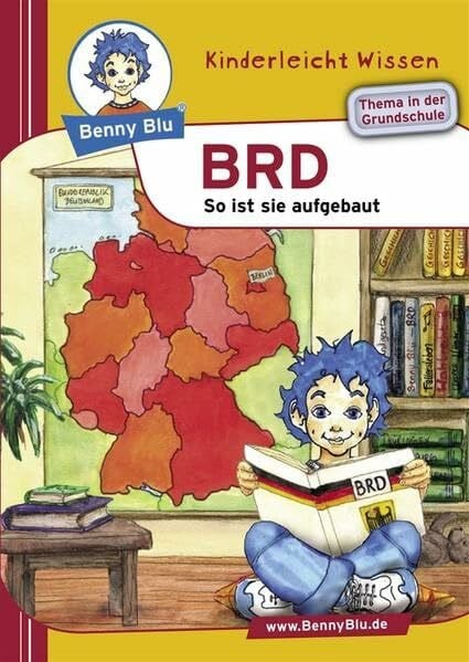 Benny Blu - BRD: So ist sie aufgebaut (Benny Blu Buch)