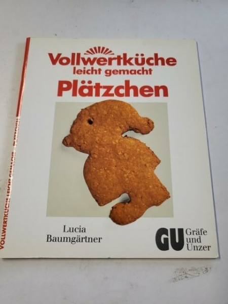 Vollwertküche leicht gemacht: Plätzchen