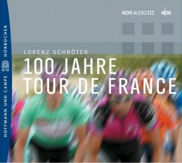 100 Jahre Tour de France: NDR Audio