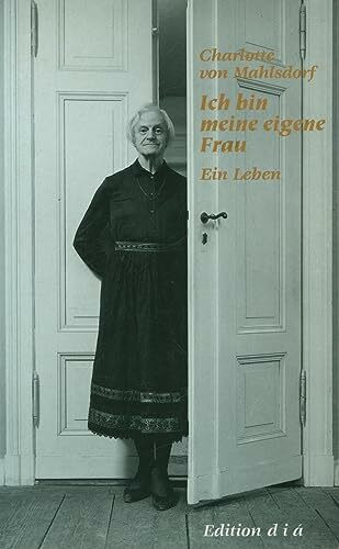 Ich bin meine eigene Frau. Ein Leben