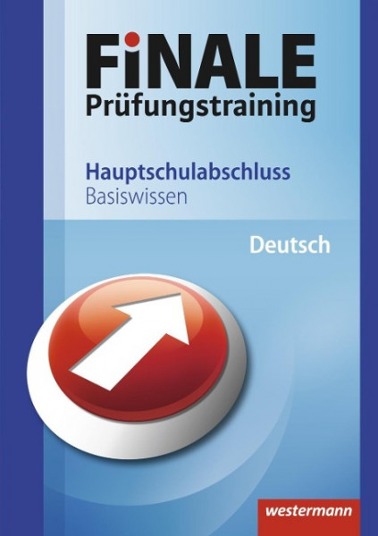 Finale - Prüfungstraining Hauptschulabschluss. Deutsch