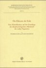 Die Klimate der Erde: Eine Klassifikation auf der Grundlage der ökophysiologischen Merkmale der realen Vegetation (Erdwissenschaftliche Forschung)