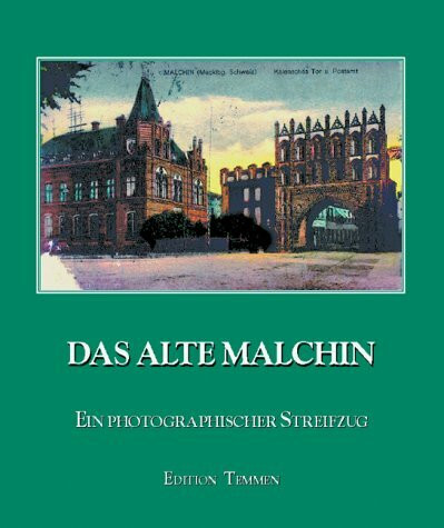 Das alte Malchin auf Bildpostkarten der Rudolf-Wessel-Sammlung