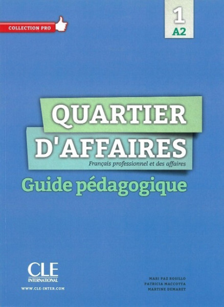 Quartier d'affaires 1. Guide pédagogique