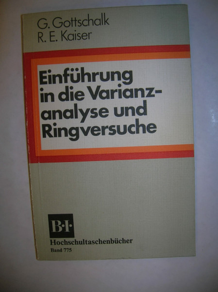 Einführung in die Varianzanalyse und Ringversuche