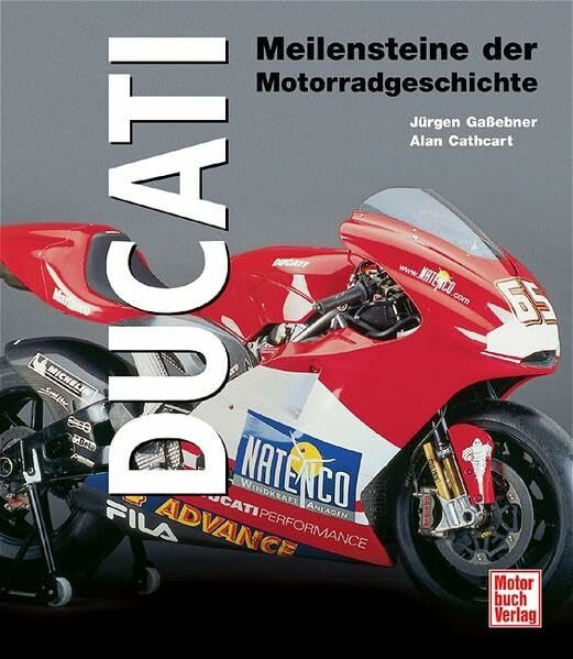 Ducati: Meilensteine der Motorradtechnik: Meilensteine der Motorradgeschichte