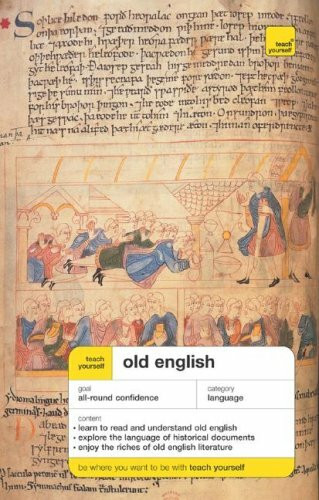 Teach Yourself Old English (Teach Yourself Language)