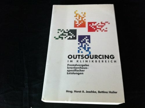 Outsourcing im Klinikbereich