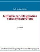 Leitfaden zur erfolgreichen Heilpraktikerprüfung