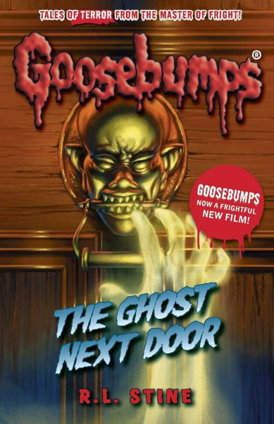 The Ghost Next Door (Goosebumps, Band 10)