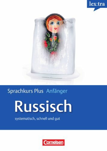 Lextra - Russisch - Sprachkurs Plus: Anfänger: A1-A2 - Selbstlernbuch mit CDs und kostenlosem MP3-Download