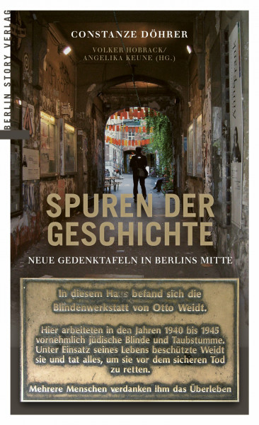Spuren der Geschichte - Neue Gedenktafeln in Berlins Mitte