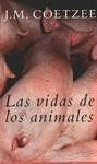 Las vidas de los animales / The Lives of Animals
