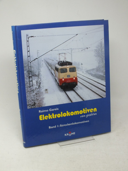 Elektrolokomotiven von gestern, Bd.1, Streckenlokomotiven