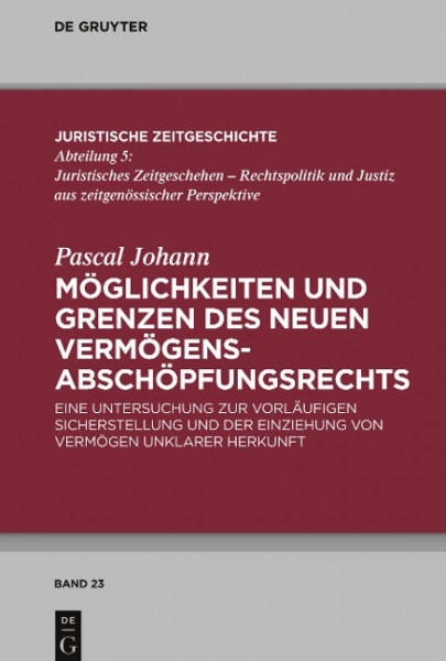 Möglichkeiten und Grenzen des neuen Vermögens­abschöpfungsrechts