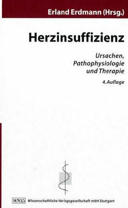 Herzinsuffizienz: Ursachen, Pathophysiologie und Therapie
