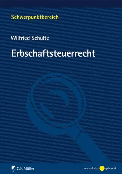 Erbschaftsteuerrecht (Schwerpunktbereich)