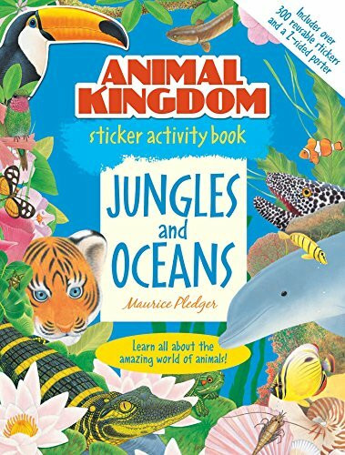 Animal Kingdom Sticker Activity Book: Jungles and Oceans