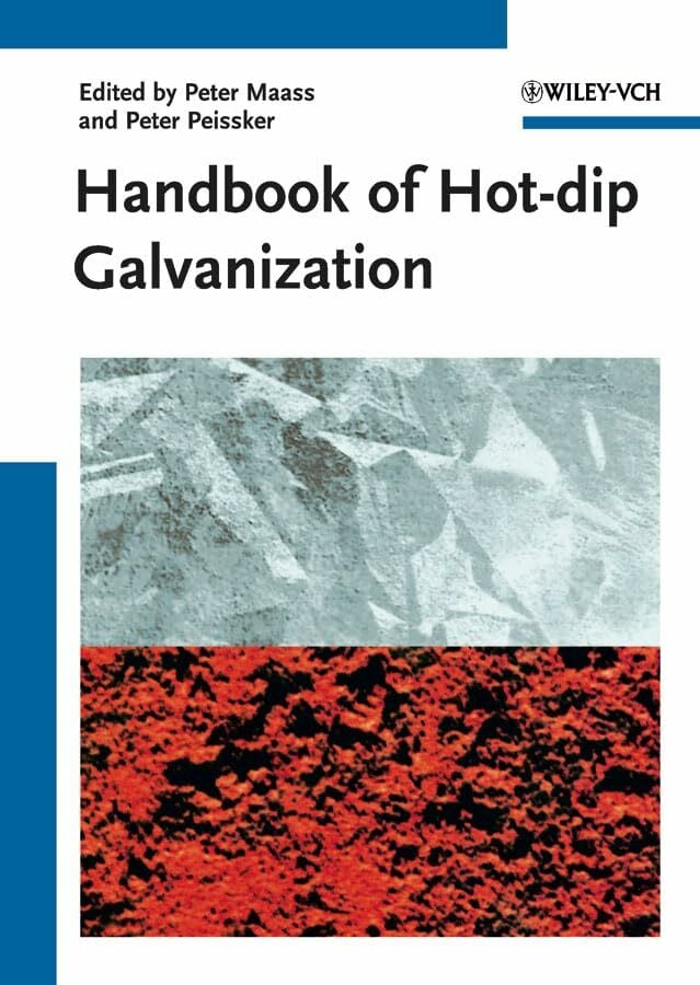 Handbook of Hot-dip Galvanization Handbook of Hot-dip Galvanization