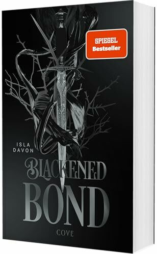 Blackened Bond (Blackened Blade 2): Die Fortsetzung der düsteren Fantasy mit Revenge Plot und Why Choose