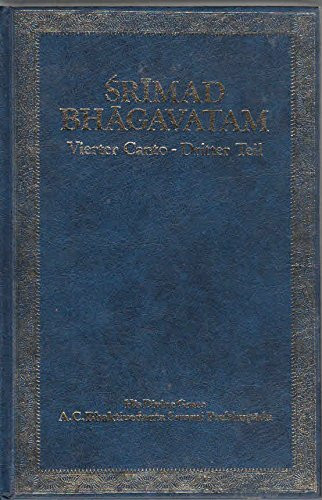 Sri Bhagavatam Vierter Canto - Dritter Teil
