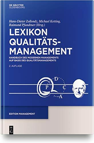 Lexikon Qualitätsmanagement: Handbuch des Modernen Managements auf der Basis des Qualitätsmanagements