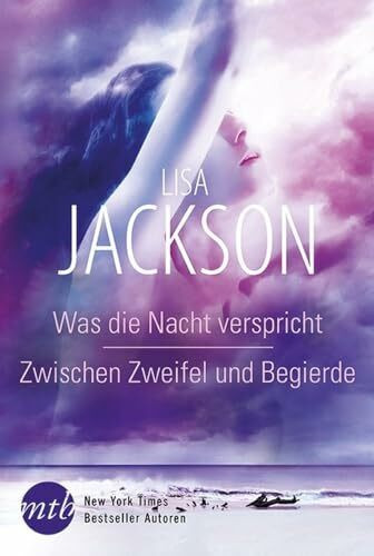 Was die Nacht verspricht / Zwischen Zweifel und Begierde: 2 Romane in einem Band (New York Times Bestseller Autoren: Romance)