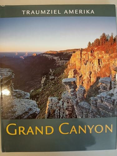 Traumziel Amerika. Grand Canyon (Edition USA)