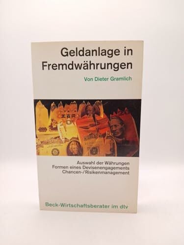 Geldanlage in Fremdwährung (dtv Beck Wirtschaftsberater)